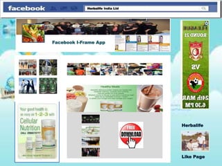 Herbalife-Blog Project
Herbalife India Ltd
Facebook I-Frame App
Herbalife
Like Page
 