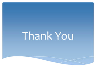 Thank You
 