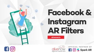 Facebook and Instagram Spark AR Camera Filters from alivenow