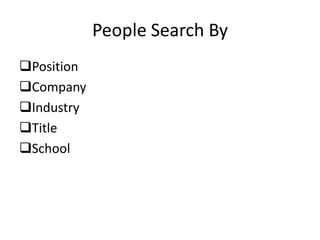 People Search By
Position
Company
Industry
Title
School
 