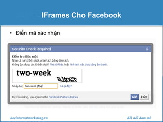 IFrames Cho Facebook
• Điền mã xác nhận

 