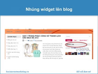 Nhúng widget lên blog

 