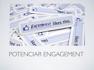 POTENCIAR ENGAGEMENT 
 