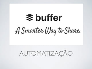 AUTOMATIZAÇÃO 
 