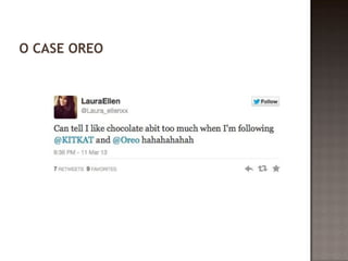 O CASE OREO 
 