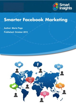 Smarter Facebook Marketing
Author: Marie Page
Published: October 2013
 