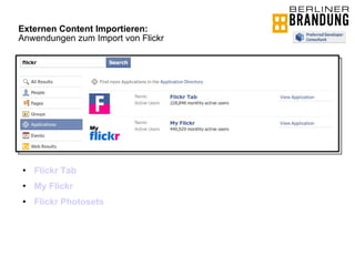 Flickr Tab My Flickr Flickr Photosets Externen Content Importieren:   Anwendungen zum Import von Flickr 