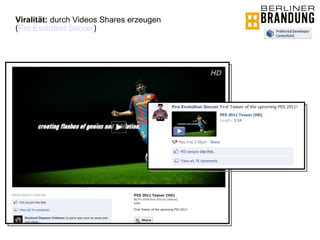 Viralität:  durch Videos Shares erzeugen ( Pro Evolution Soccer ) 
