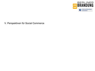 V. Perspektiven für Social Commerce 