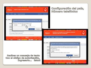 Configuración del país,Número telefónicoRecibes un mensaje de texto Con el código de autorización, Ingresarlo…   listo!!