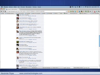 Alexánder Rojas  www.coral-technologies.com 