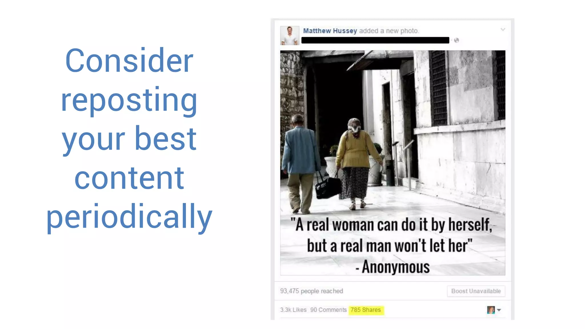 Consider
reposting
your best
content
periodically
 