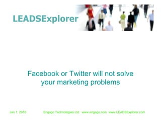 Facebook or Twitter will not solve your marketing problems 