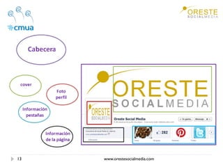 13   www.orestesocialmedia.com
 