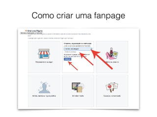 Como criar uma fanpage
 