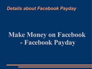 Details about Facebook Payday Make Money on Facebook - Facebook Payday 