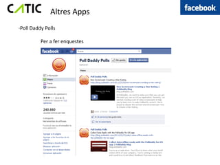 Altres Apps
·Poll Daddy Polls

          Per a fer enquestes
 