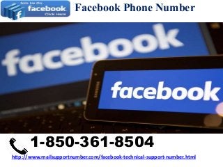 Facebook Phone Number
1-850-361-8504
http://www.mailsupportnumber.com/facebook-technical-support-number.html
 
