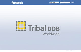 2010 Tribal DDB Worldwide
 