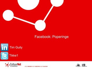 Facebook: Poperinge
Tim Guily
Tikke1

 