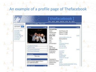 An example of a profile page of Thefacebook
 