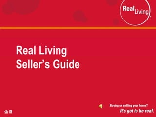 Real Living  Seller’s Guide Real Living Seller’s Guide 