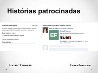 Luciano Larrossa Escola Freelancer
Histórias patrocinadas
 