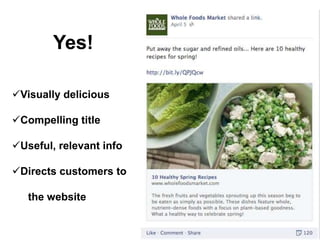 Yes!
Visually delicious
Compelling title
Useful, relevant info
Directs customers to
the website
 