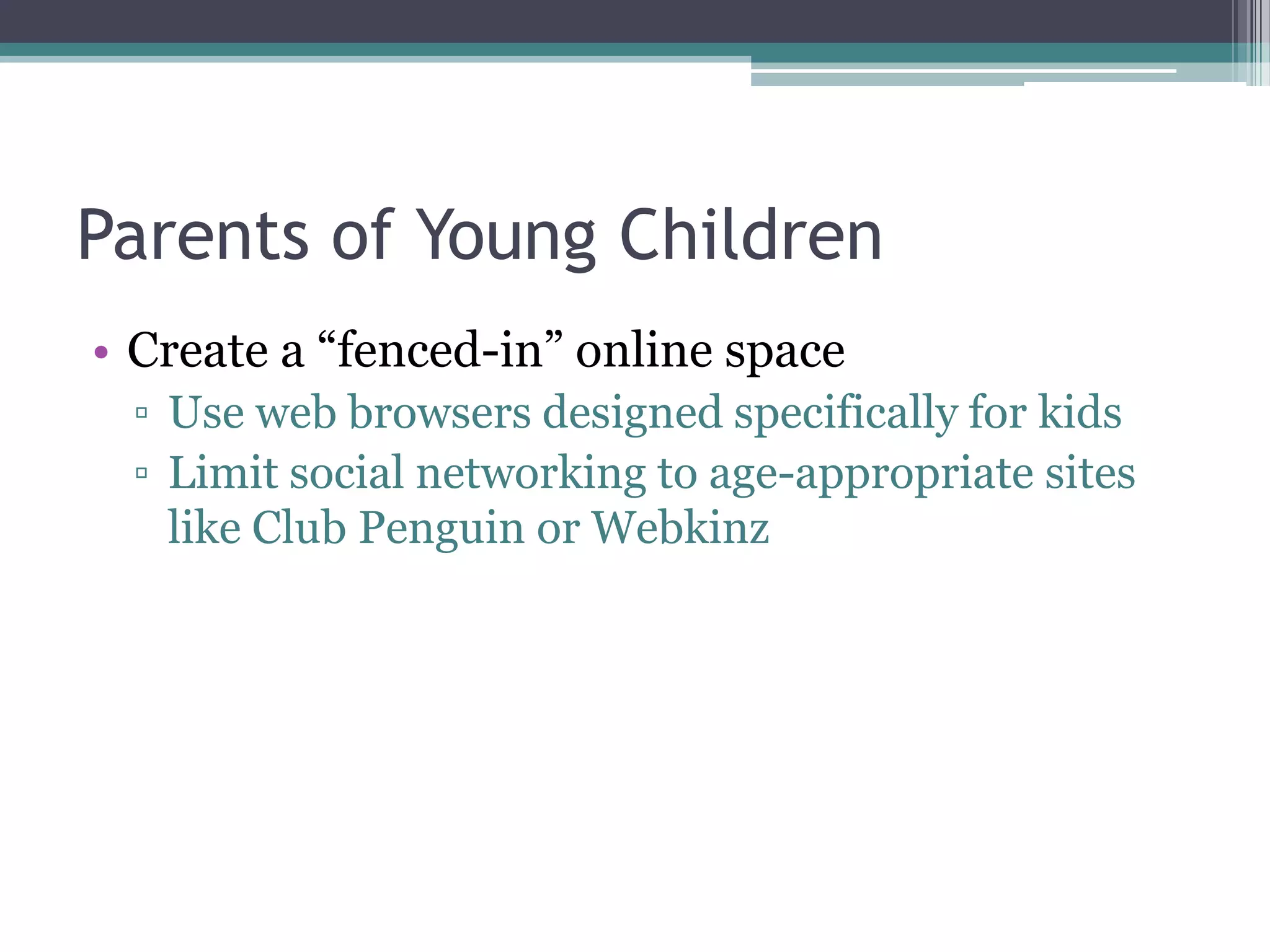 Stop it before it startsTalk to your child about ethical and responsible online behaviorSet expectations for appropriate use of Internet & mobile devicesHelp your child recognize harassment and know what to do if victimized by peers online