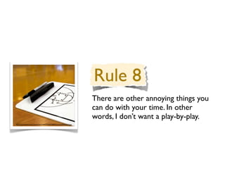 There are other annoying things you
                                                                            can do with your time. In other
                                                                            words, I don’t want a play-by-play.
http://www.forestarea.k12.mi.us/ac/CHRISTMAS/2008/lanechristmas/board.jpg
 