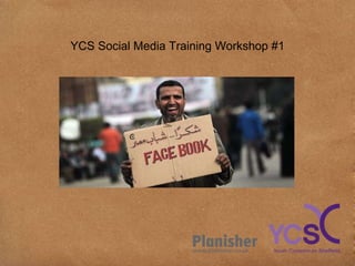 YCS Social Media Training Workshop #1 