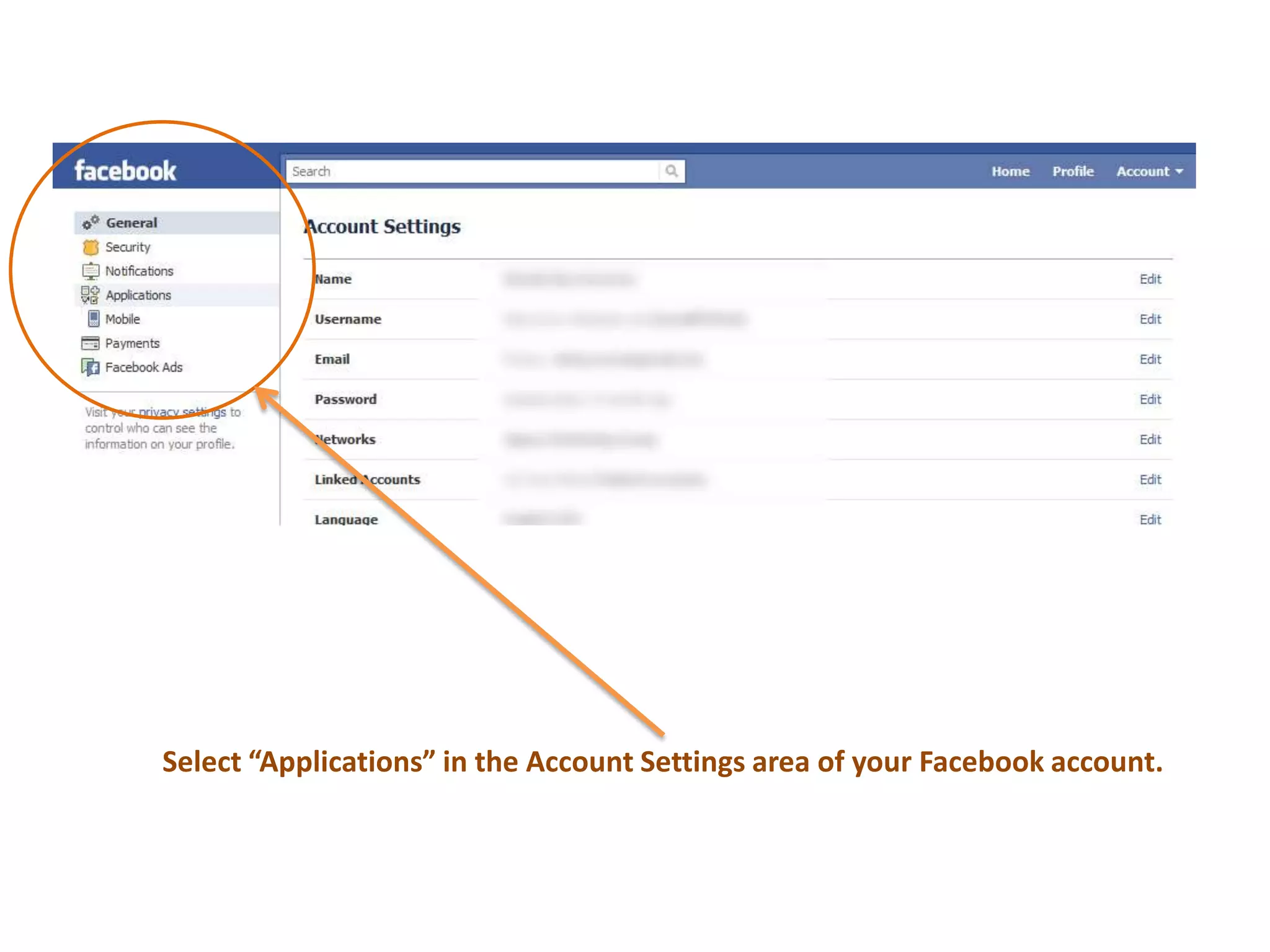 Select “Applications” in the Account Settings area of your Facebook account.