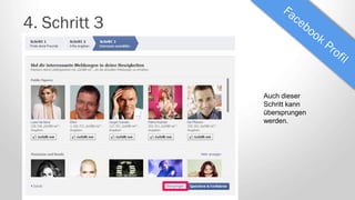 4. Schritt 3
Auch dieser
Schritt kann
übersprungen
werden.
 