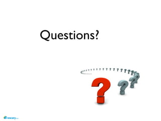 Questions?
 