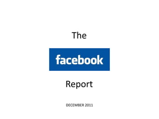 The



Report
DECEMBER 2011
 