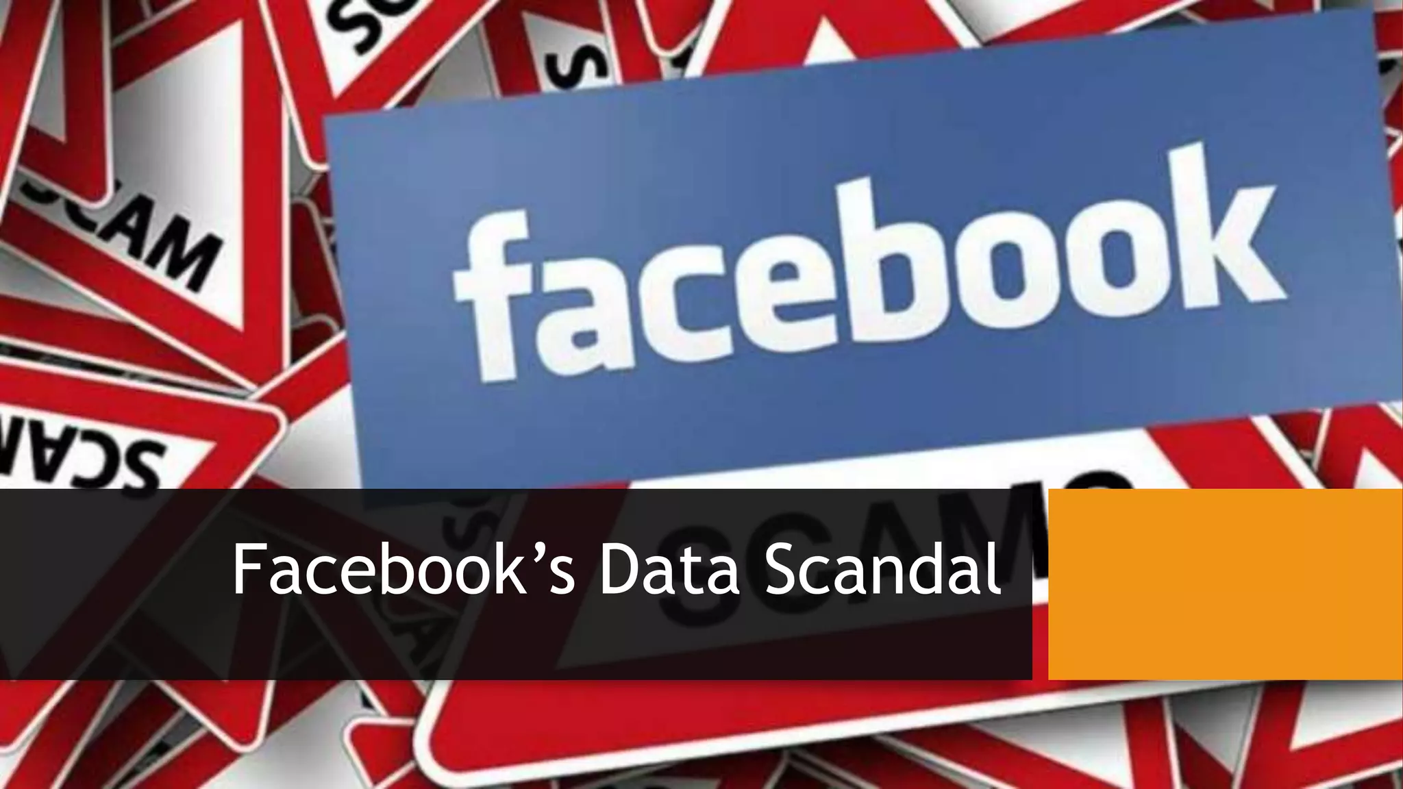 Facebook Scandal PPTX
