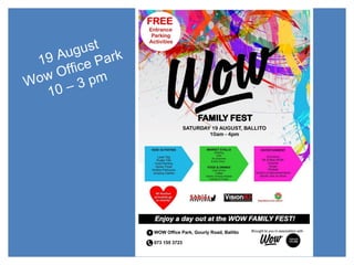 19 August
Wow Office Park
10 – 3 pm
 