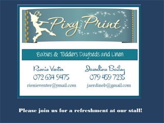 Please join us for a refreshment at our stall!
 