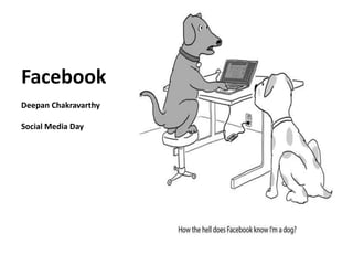 FacebookDeepanChakravarthySocial Media Day 