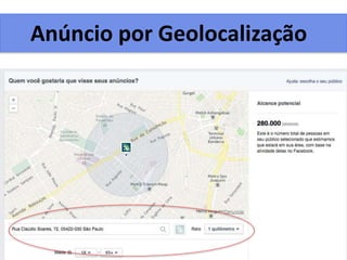 Anúncio por Geolocalização
 