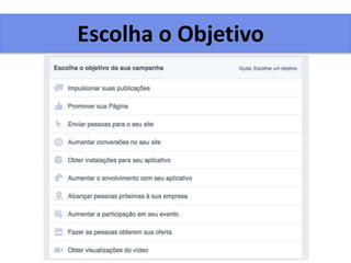 Escolha o Objetivo
 