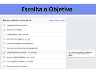 Escolha o Objetivo
 