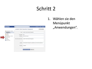Schritt 2
1. Wählen sie den
Menüpunkt
„Anwendungen“.
 