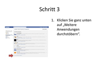 Schritt 3
1. Klicken Sie ganz unten
auf „Weitere
Anwendungen
durchstöbern“.
 