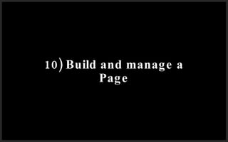 10) Build and manage a Page 