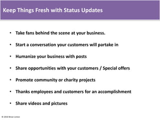 Facebook fans had 41 percent greater psychological loyalty toward the store.Study by Rice University 