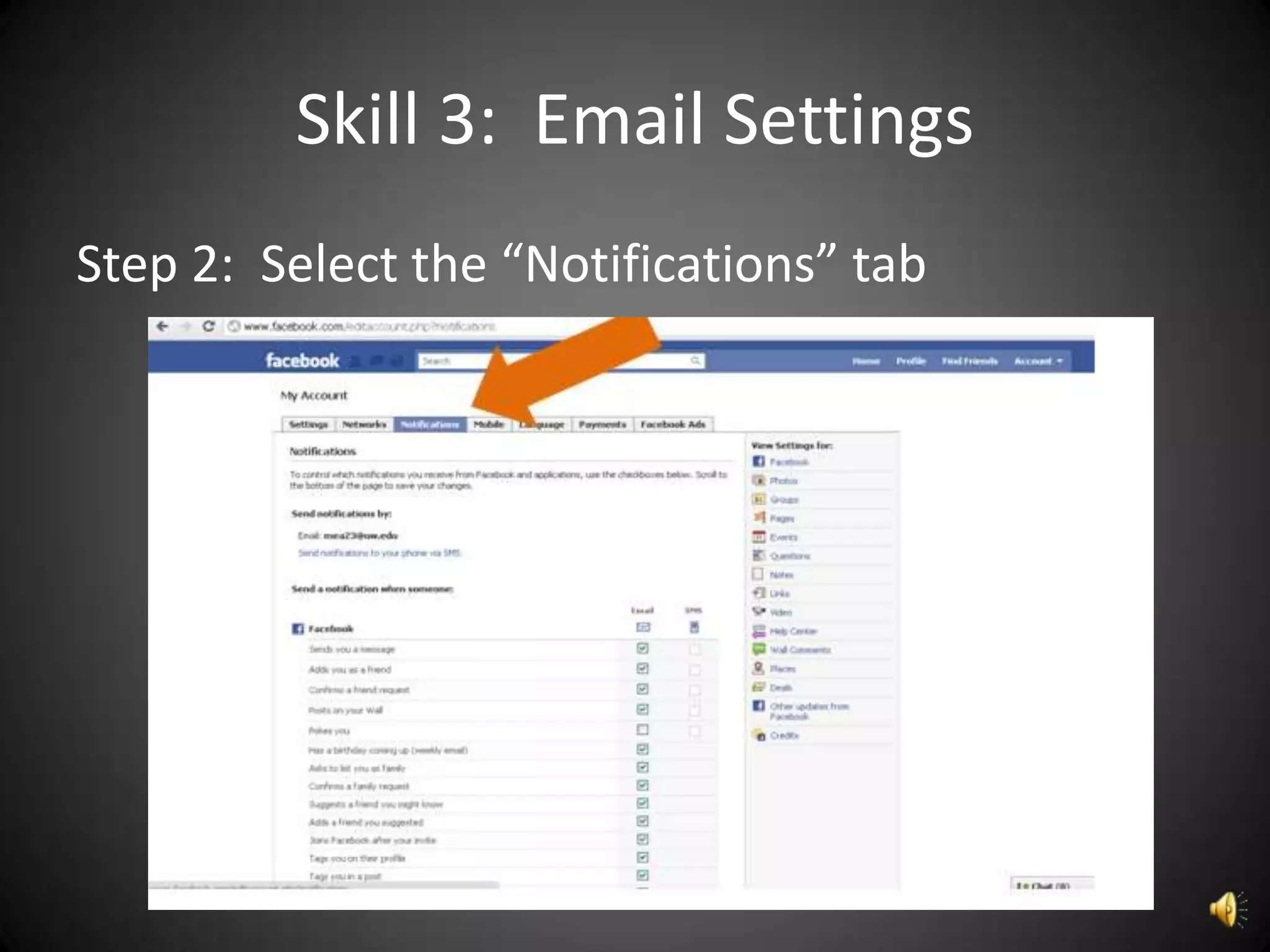 Skill 3: Email Settings
Step 2: Select the “Notifications” tab
 