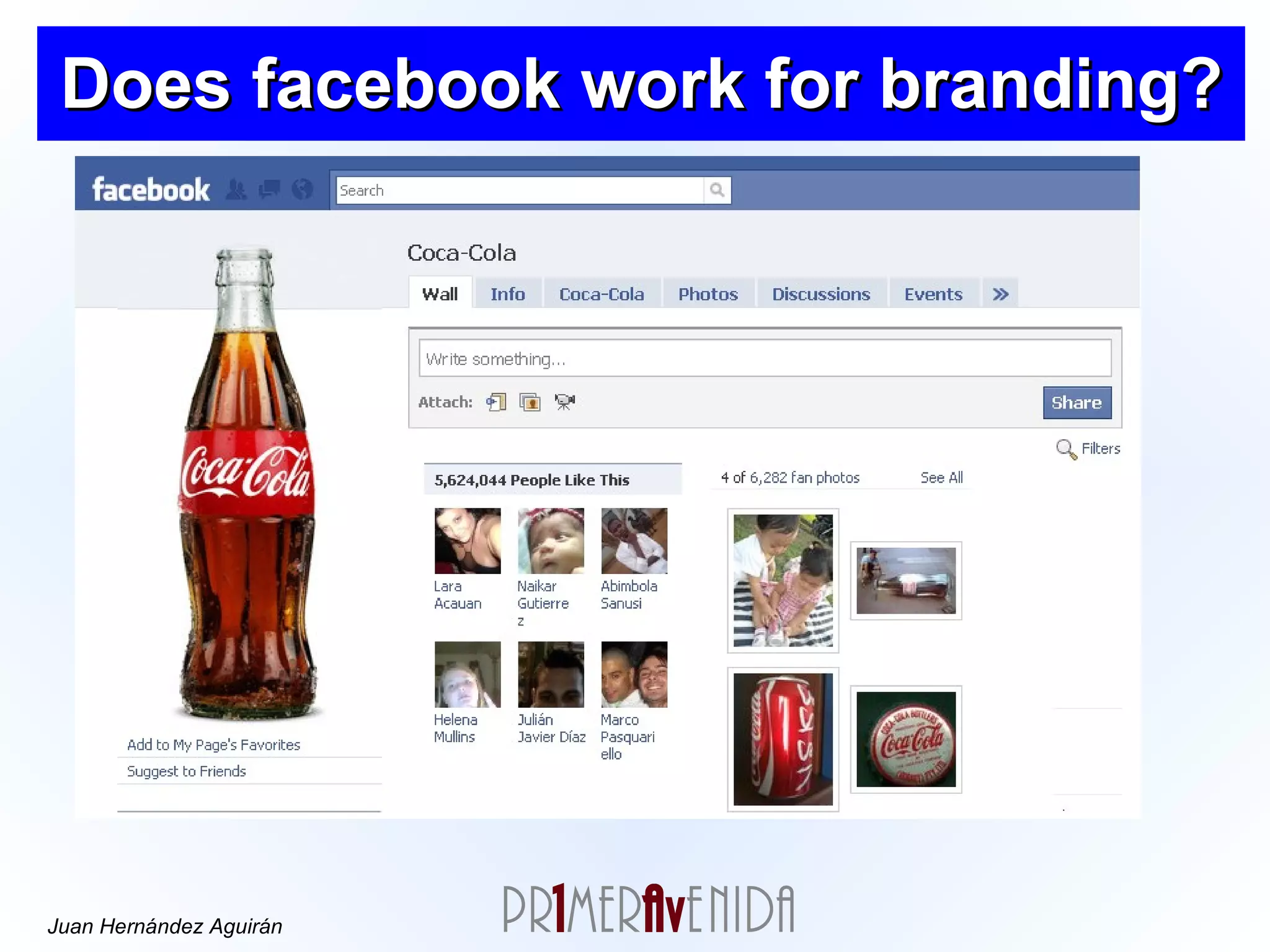 Does facebook work for branding? More than  250.000 websites   integrated   Top 100 websites  have  integrated  with Facebook 