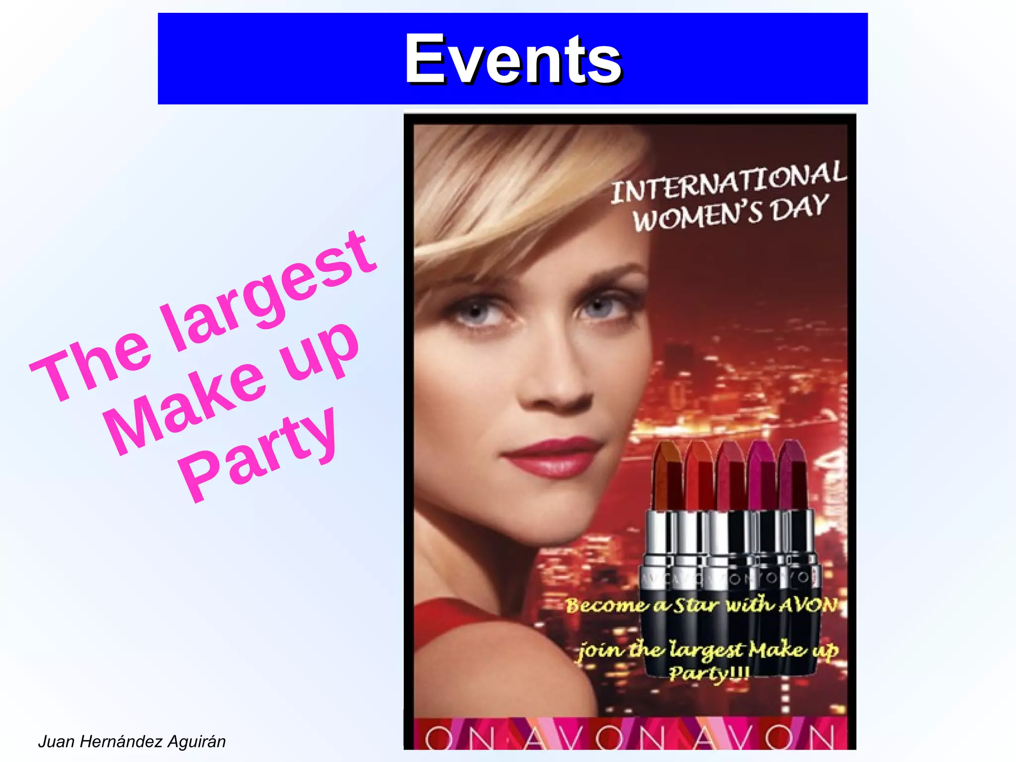 Events The largest Make up Party 