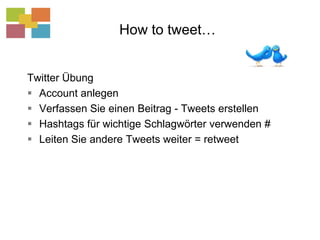 Information und Kommunikation in Microblogging-SystemenÖffentlicher NachrichtenstreamListenbasierter NachrichtenstreamGruppenbasierter Nachrichtenstream Nachrichten nur für bestimmte Personen sichtbar